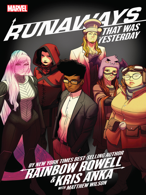 Rainbow Rowell创作的Runaways (2017), Volume 3作品的详细信息 - 可供借阅